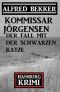 [Kommissar Jörgensen 01] • Der Fall mit der schwarzen Katze
